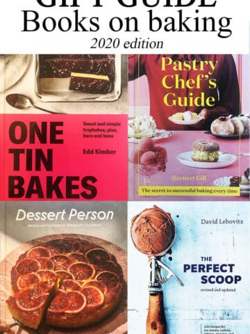 2020 Gift Guide: Books on baking featuring covers of One Tin Bakes, The Pastry Chef's Guide, Dessert Person, and The Perfect Scoop