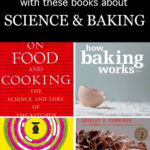 4 book covers of science of food and baking books: On Food and Cooking, How Baking Works, Ratio, and Bakewise