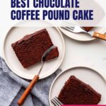 Slices of chocolate pound cake on dessert plates with forks.