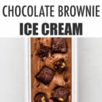 A tub of homemade chocolate brownie ice cream.