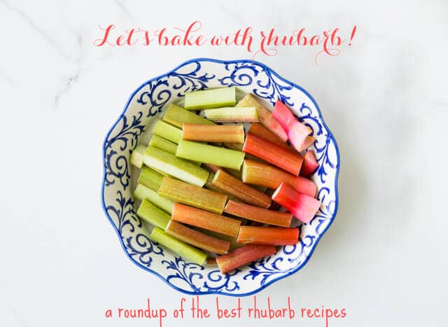 Let's bake with rhubarb - best rhubarb recipes roundup
