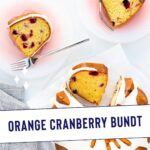 Serving an orange cranberry bundt cake on small plates.