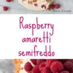 Raspberry amaretti semifreddo-an italian ice cream cake made with fresh raspberries and amaretti biscuits