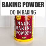 A jar of baking powder with text overlay that states "what does baking powder do in baking?"